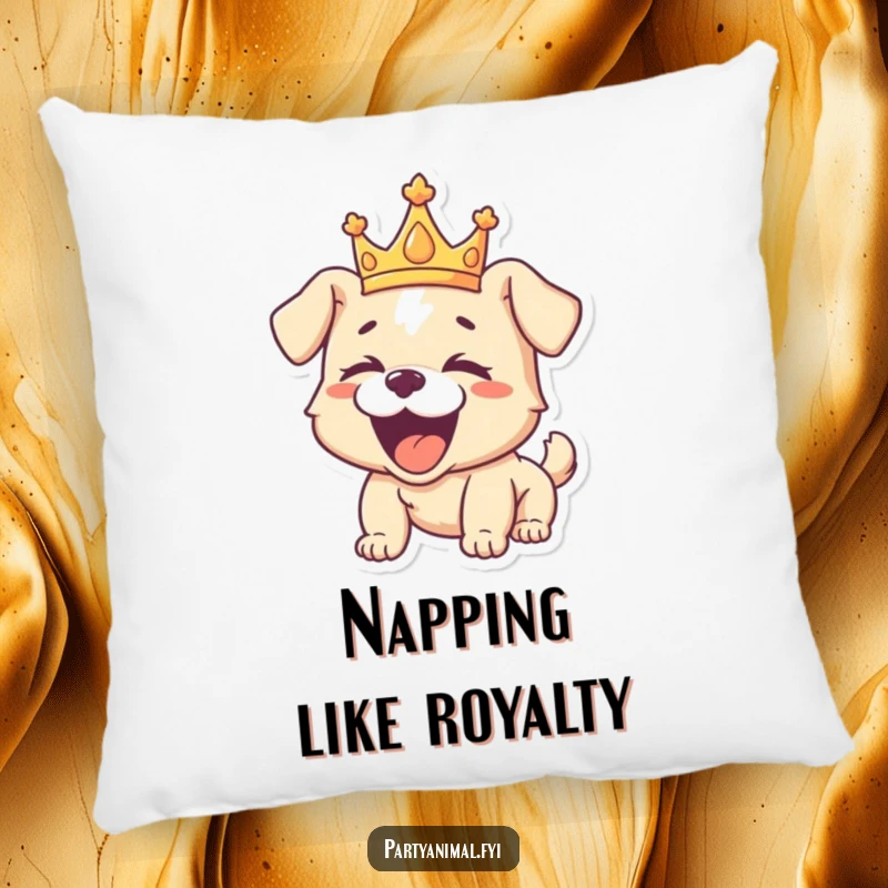 Funny pillow featuring a playful puppy crowned as king, roaring with joyous laughter, providing comfort and a touch of regal humor.