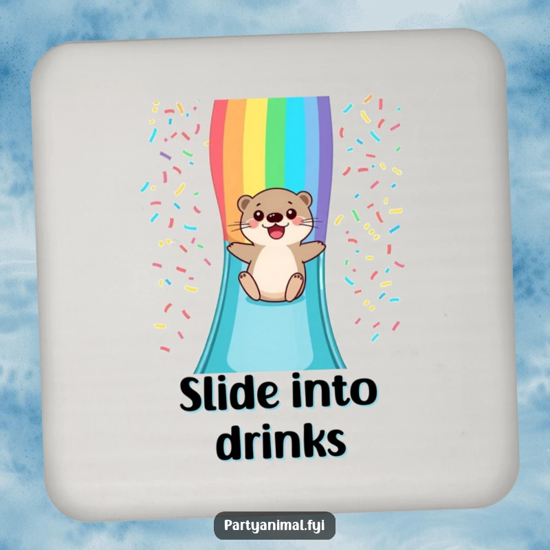 Funny coaster featuring a happy otter character sliding down a bright rainbow confetti slide, protecting surfaces with a smile and humor.