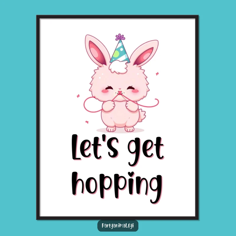 Funny Pink Bunny Party Poster - Cheerful Celebration Wall Art Gift