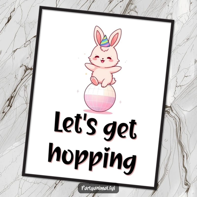 Funny poster of a fluffy pink bunny wearing a party hat, joyfully bouncing with abandon on a shimmering disco ball.