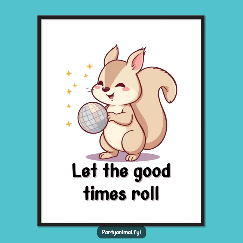 Funny Squirrel Disco Tail Poster - Vibrant & Hilarious Wall Art Gift