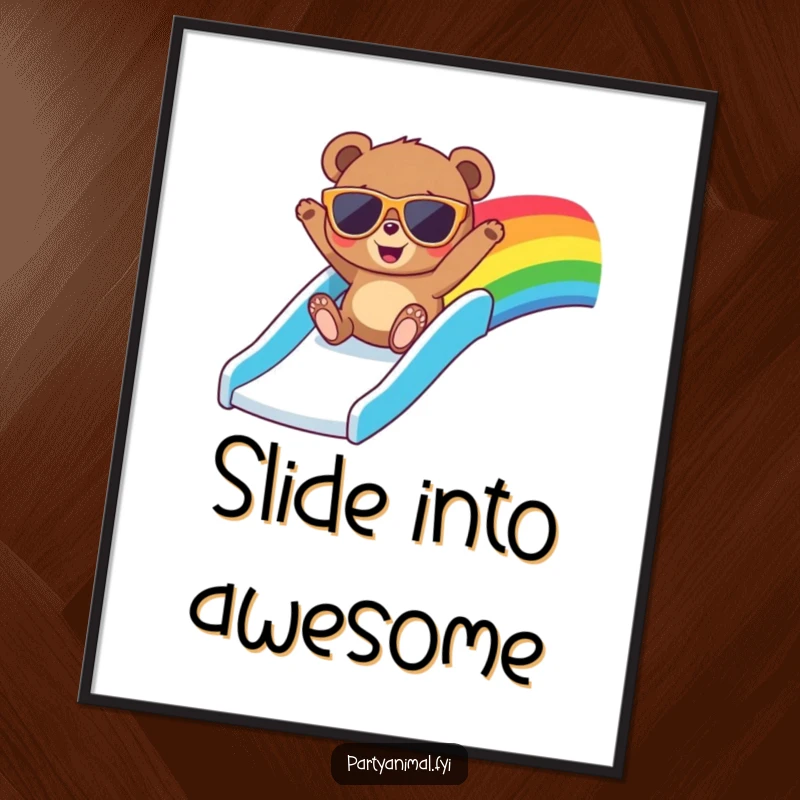 Funny poster of a bear with oversized sunglasses joyfully sliding down a bright, multi-colored rainbow slide, radiating pure happiness.