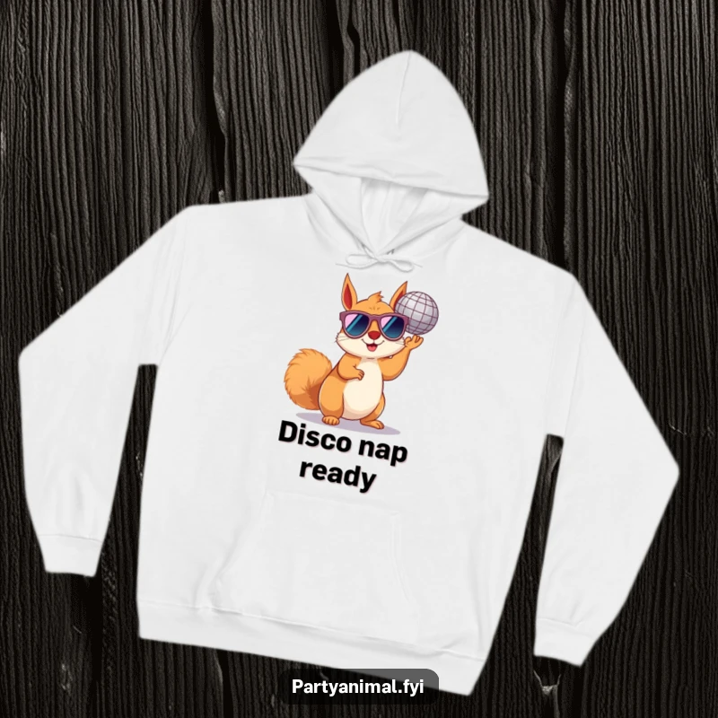 Funny squirrel hoodie featuring a cool squirrel in sunglasses holding a disco ball, perfect for cozy disco nights.