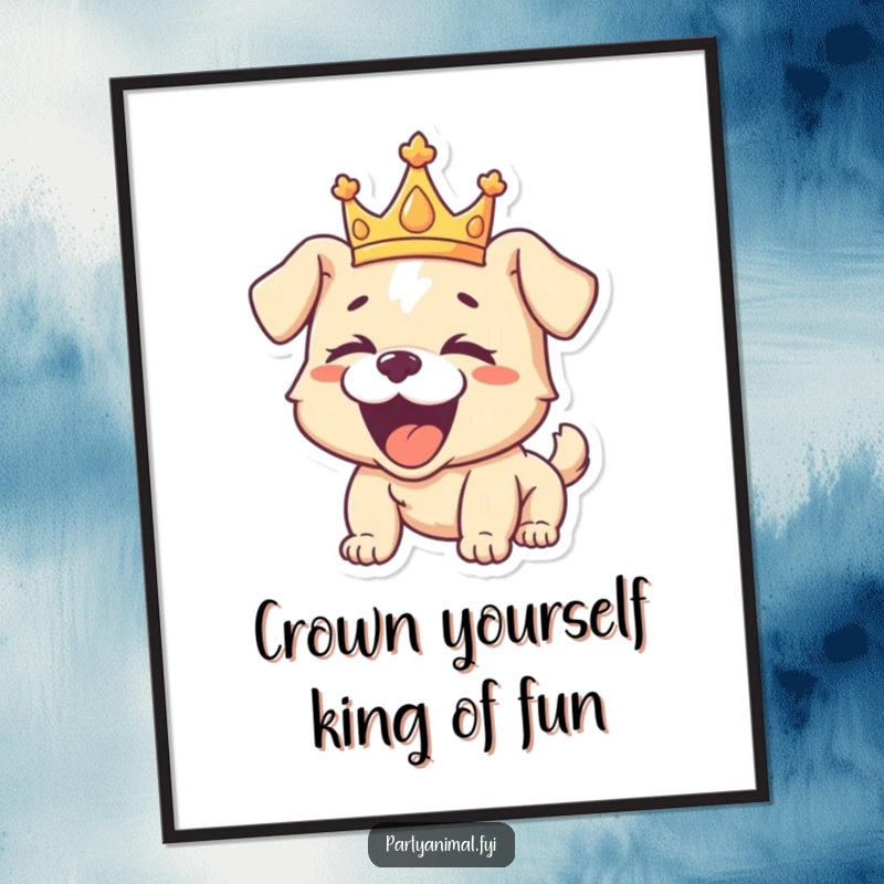 Funny Free Printable wall art: a playful puppy adorned with a crown, roaring with hearty, contagious laughter.