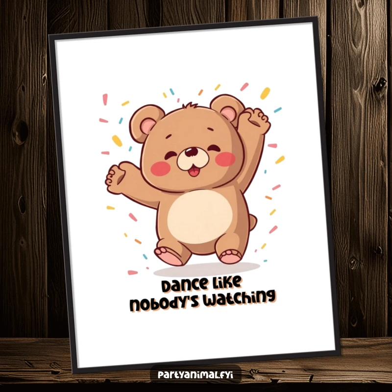 Funny Free Printable Wall Art: A chubby bear character dances with wild abandon, with a shower of colorful confetti all around.