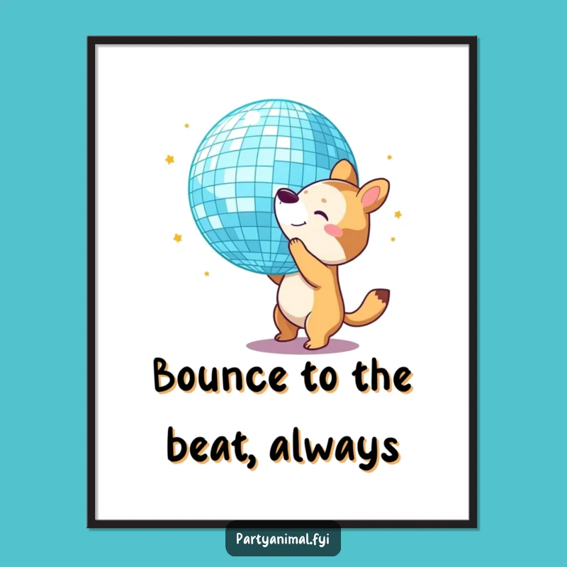 Free Printable Wall Art: Disco Ball Bounce! Funny Downloadable Decor Gift