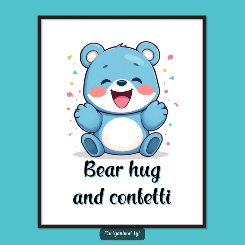 Funny Free Printable Wall Art: Confetti Bear Party Decor Downloadable