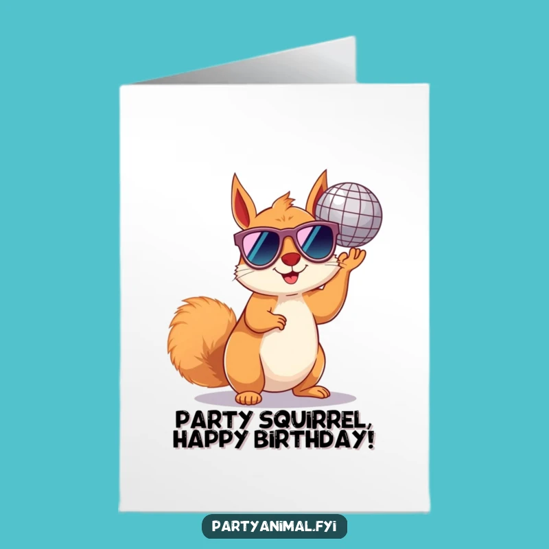 Free Printable Birthday Card: Disco Squirrel Party Vibe, Funny Downloadable Birthday Greeting