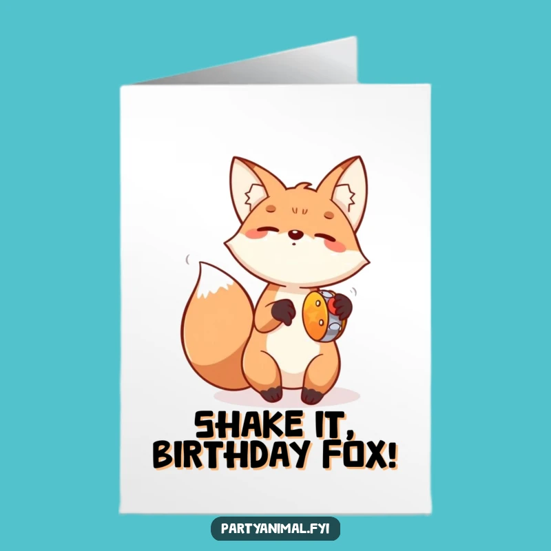 Free Printable Fox Tambourine Birthday Card: Funny Downloadable Gift for Best Friend