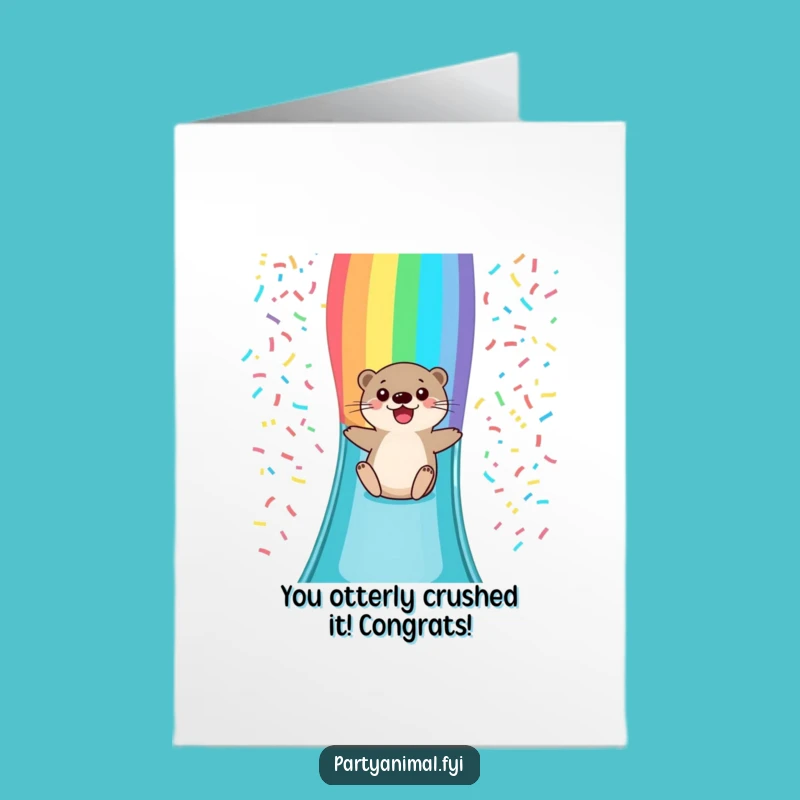 Free Printable Congrats Card: Otter Rainbow Slide - Hilarious Downloadable Celebration