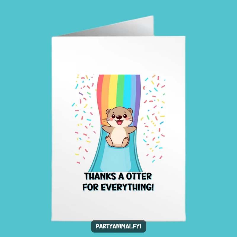 Free Printable Thank You Card: Otter Rainbow Slide - Humorous Downloadable Appreciation