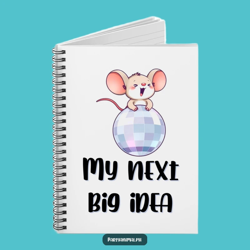 Funny Thrilled Mouse on Disco Ball Notebook: Jot Down Laughs!