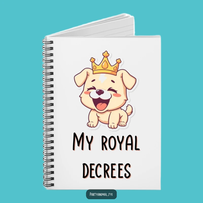 Funny Puppy Crown Notebook: Royal Thoughts and Giggles
