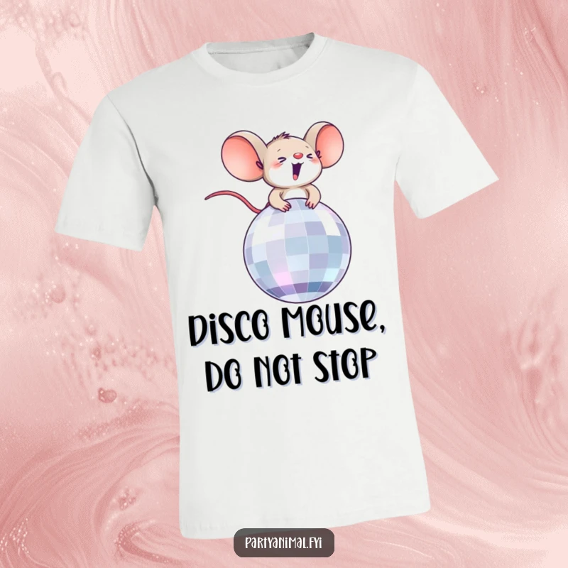 Funny t-shirt featuring a tiny, thrilled mouse character energetically riding a glittery disco ball, embodying pure party joy.