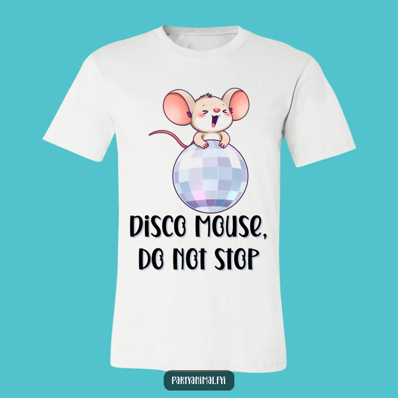 Funny Thrilled Mouse on Disco Ball T-Shirt: A Hilarious Party Statement!